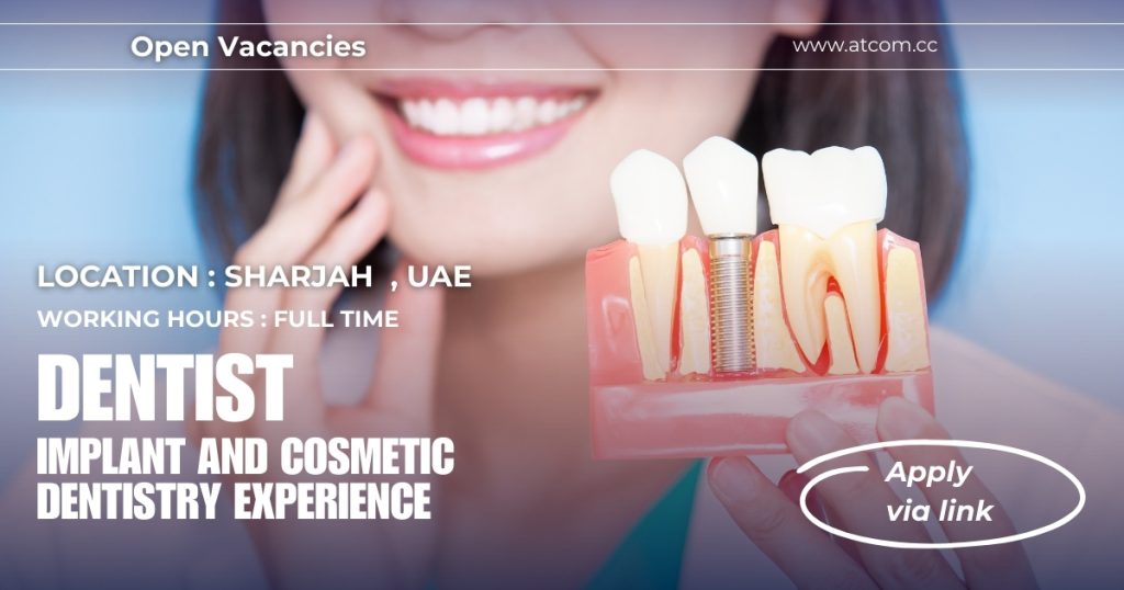 GP Dentist Dentist Job in Sharjah Via ATCOM