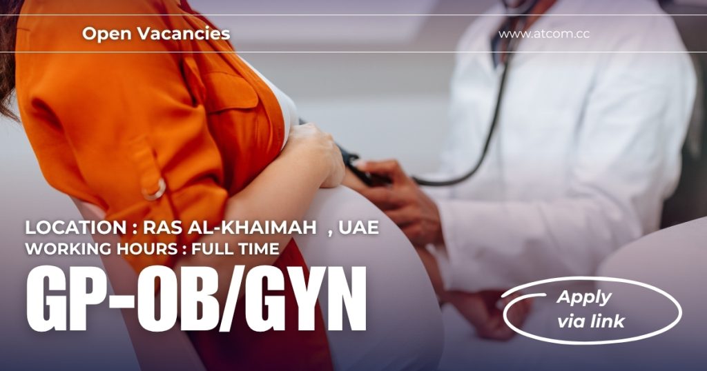 General Practitioner – OB/GYN (RAK) GP - OBGYN (RAK)