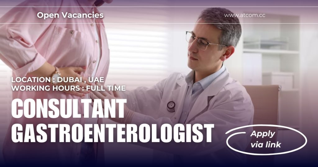 Gastroenterology Consultant Job in Dubai